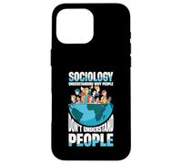 Understanding Why People Dont Understand People Sociology Case for iPhone 16 Pro Max