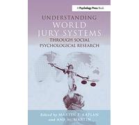 Understanding World Jury Systems Through Social Psychological Research