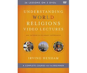 Understanding World Religions Video Lectures: An Interdisciplinary Approach [DVD]