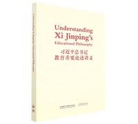 Understanding Xi Jinping's Educational Philosophy