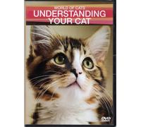 Understanding Your Cat (World Of Cats, Vol. 1)