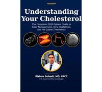 Understanding Your Cholesterol: The Complete 2026 Patient Guide to Lipid Management, New Guidelines, and the Latest Treatments