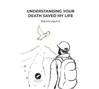 Understanding your death saved my life