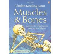 Understanding Your Muscles & Bones: Internet Linked