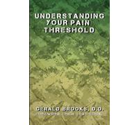 Understanding Your Pain Threshold
