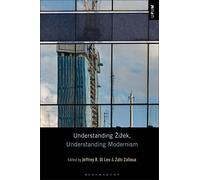 Understanding Žižek, Understanding Modernism (Understanding Philosophy, Understanding Modernism)