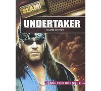 Undertaker: Master of Pain (Slam! Stars of Wrestling)