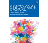 Undertaking Capstone and Final Year Projects in Psychology : Practical Guide for Students