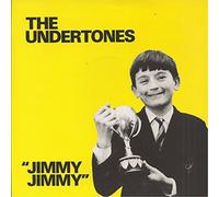 UNDERTONES - Jimmy Jimmy / Mars Bars / SIR 4015