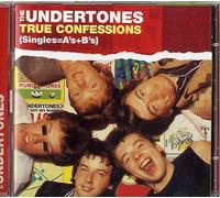 Undertones - True Confessions