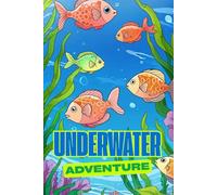 Underwater Adventure Coloring Book for Kids Ages 6+ - 79 Fun Ocean Scenes with Fish, Seaweed & Plants - 155 Pages of Creative Fun with Blank Backsides - Perfect Gift for Little Ocean Explorers ️