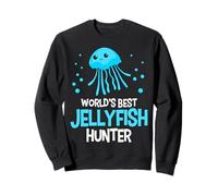 Underwater Adventurers Jelly World's Best Jellyfish Hunter Sweatshirt