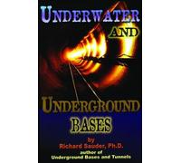 Underwater and Underground Bases: Surprising Facts the Government Does Not Want You to Know