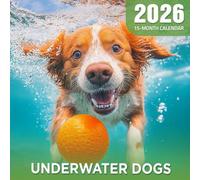 Underwater Dogs 2026 Calendar: Hilarious pups caught mid-splash beneath the surface