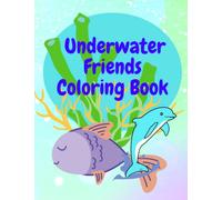 Underwater Friends Coloring Book