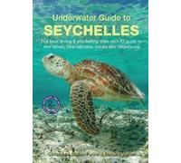 Underwater Guide to Seychelles (2nd edition)