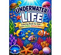 underwater life: Coloring Book for Kids - Learn Italian Fish Names!