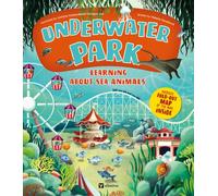 Underwater Park : Learning about Sea Animals