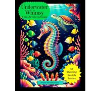 Underwater Whimsy: A Sea Life Coloring Escape