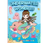 Underwater Wonders A Mermaid Coloring Book: For Kids