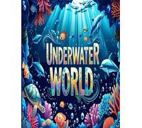 Underwater World: A Sea Life Coloring Book with Dolphins, Fish, and Turtles for Kids Ages 4-8