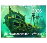 Underwater world of wrecks 2026 UK-Version (Wall Calendar 2026 DIN A3 Landscape), CALVENDO 12 Month Wall Calendar