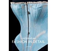 Underwear : Fashion in Detail