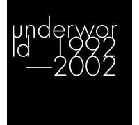 Underworld - 1992-2002