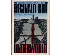 Underworld: A New Dalziel-Pascoe Murder Mystery