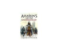 Underworld: Assassin's Creed Book 8 (Assassin's Creed)