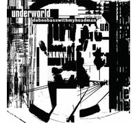 Underworld - Dubnobasswithmyheadman [VINYL]