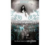 Underworld (The Abandon Trilogy, 2)