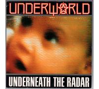Underworld - Underneath the radar [VINYL]