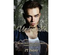 Undesirable: MM Bear/Wolf Shifter Dark Romance: 3 (Creekside Valley)