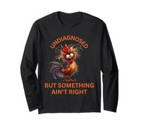 Undiagnosed Ain't Right Crazy Chicken and Squirrel Long Sleeve T-Shirt