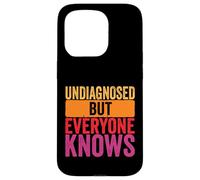 Undiagnosed but everyone knows humor men women retro Case for iPhone 15 Pro