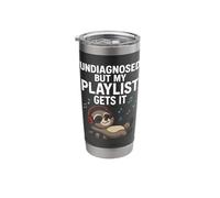 Undiagnosed But My Playlist Gets It Raccoon Stainless Steel Insulated Tumbler