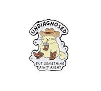 Undiagnosed But Something Ain’t Right Cute Cat Cowboy Drinking Enamel Pin, Anxiety Humor Pin Brooch, Sarcastic Cartoon Cat Brooch Badge, Funny Mental Health Lapel Badges, Cute Animal Gift For