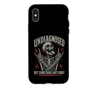 Undiagnosed But Something Ain't Right Crazy Skeleton Case for iPhone X/XS