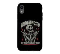Undiagnosed But Something Ain't Right Crazy Skeleton Case for iPhone XR