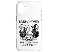 Undiagnosed But Something Aint Right Funny Chicken Halloween Case for iPhone 16 Plus