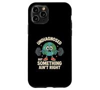 Undiagnosed But Something Ain't Right Funny Mental Health Case for iPhone 11 Pro