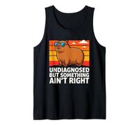 Undiagnosed But Something Ain't Right Funny Quote Capybara Tank Top