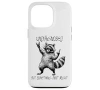 Undiagnosed But Something Ain't Right Funny Raccoon Feral Case for iPhone 13 Pro