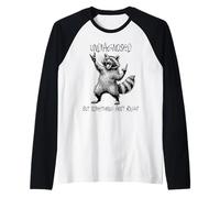 Undiagnosed But Something Ain't Right Funny Raccoon Feral Raglan Baseball Tee