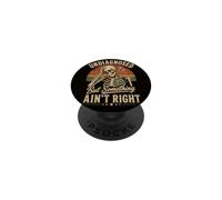 Undiagnosed But Something Ain't Right Funny Skeleton Quote PopSockets Adhesive PopGrip