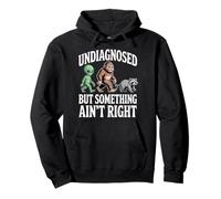 Undiagnosed But Something Ain't Right Mental Health Pullover Hoodie