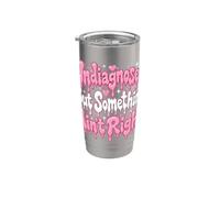 Undiagnosed But Something Ain't Right Neurodivergent Power Stainless Steel Insulated Tumbler