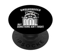 Undiagnosed But Something Ain't Right PopSockets Adhesive PopGrip