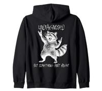 Undiagnosed But Something Ain't Right Raccoon Feral Funny Zip Hoodie
